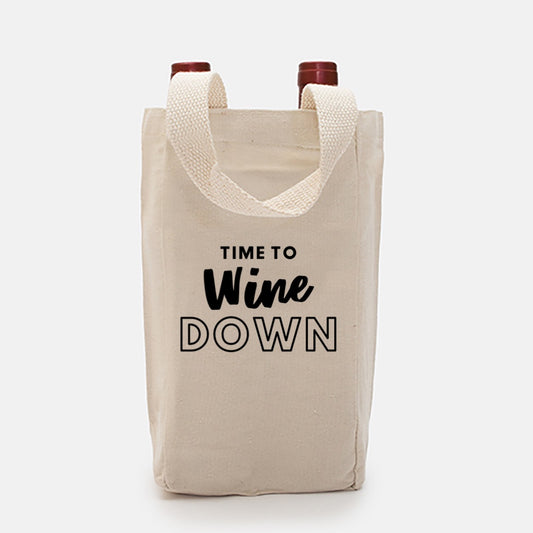 Time to Wine Down - Double Wine Canvas Tote Bag - Hostess Gift