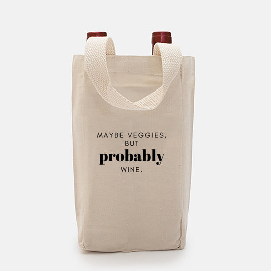 Maybe Veggies but Probably Wine Double Canvas Tote Bag - Hostess Gift